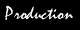 Produktion